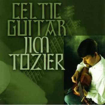 Album Jim Tozier: Celtic Guitar