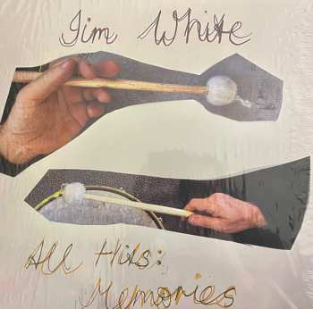 LP Jim White: All Hits: Memories