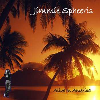 Album Jimmie Spheeris: Alive In America