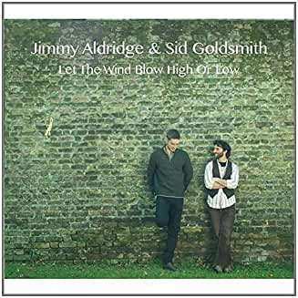 CD Jimmy Aldridge: Let The Wind Blow High Or Low