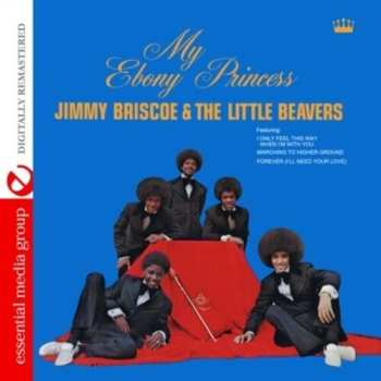 CD Jimmy Briscoe And The Beavers: My Ebony Princess