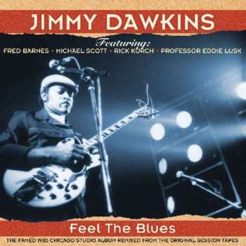 CD Jimmy Dawkins: Feel The Blues