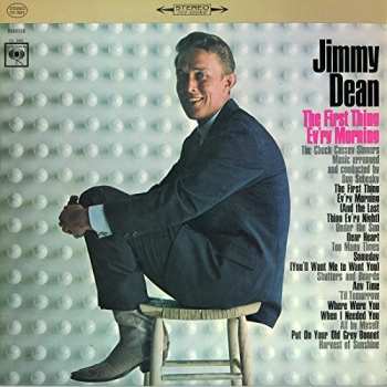 Album Jimmy Dean: The First Thing Ev'ry Morning