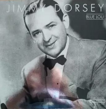 Jimmy Dorsey: Blue Lou