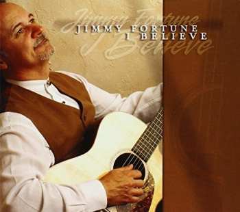 Album Jimmy Fortune: I Believe