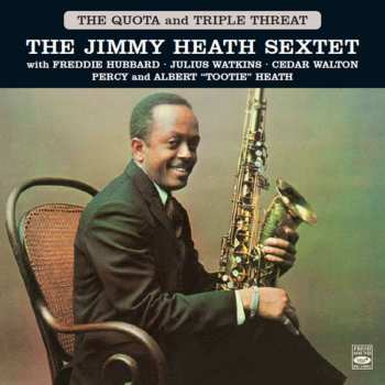 CD Jimmy Heath Sextet: The Quota and Triple Threat