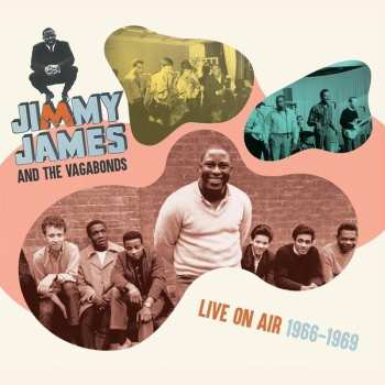 Album Jimmy James & The Vagabonds: Live On Air 1966-1969