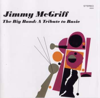 CD Jimmy McGriff: The Big Band: A Tribute To Basie