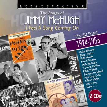 2CD Jimmy McHugh: I Feel A Song Coming On: The Songs Of Jimmy McHugh
