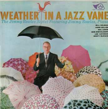 LP Jimmy Rowles Septet: Weather In A Jazz Vane
