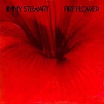 Album Jimmy Stewart: Fire Flower