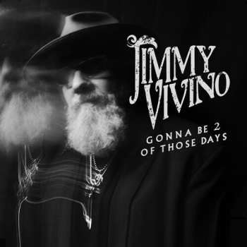 Album Jimmy Vivino: Gonna Be 2 Of Those Days