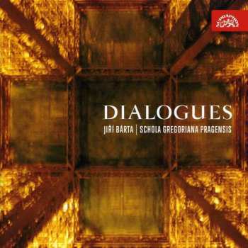 CD Schola Gregoriana Pragensis: Dialogues