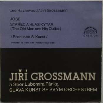 SP Jiří Grossmann: José / Stařec A Hlas Kytar