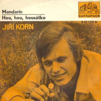 SP Jiří Korn: Mandarín / Hou, Hou, Housátko