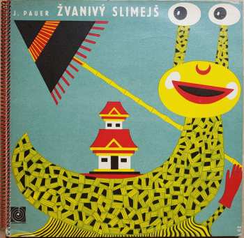 LP Jiří Pauer: Žvanivý Slimejš