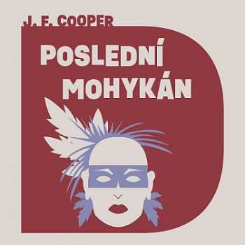 Album Jiří Schwarz: Cooper: Poslední Mohykán