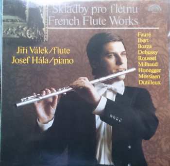 Album Josef Hála: Skladby Pro Flétnu = French Flute Works