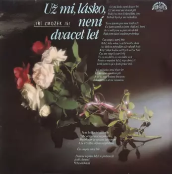 Už Mi, Lásko, Není Dvacet Let