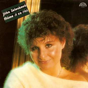 Album Jitka Zelenková: Máme Si Co Říct
