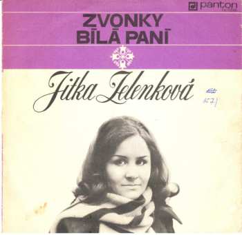 SP Jitka Zelenková: Zvonky / Bílá Paní