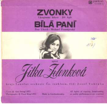 SP Jitka Zelenková: Zvonky / Bílá Paní