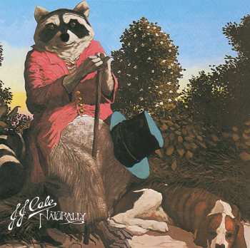 Album J.J. Cale: Naturally