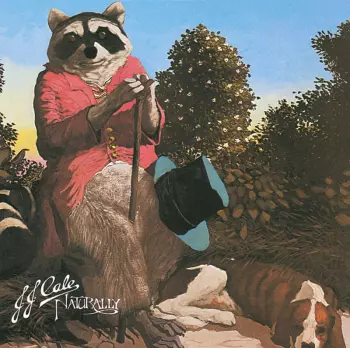 J.J. Cale: Naturally