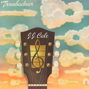 LP J.J. Cale: Troubadour