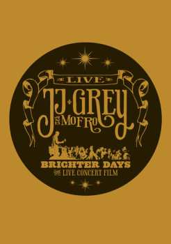 Album JJ Grey & Mofro: Brighter Days (The Film)