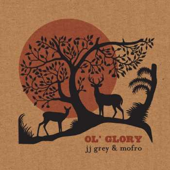 Album JJ Grey & Mofro: Ol' Glory