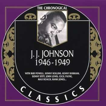 Album J.J. Johnson: 1946-1949