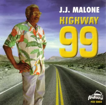 J.J. Malone: Highway 99