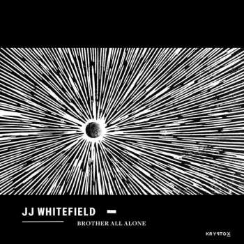 LP J.j. Whitefield: Brother All Alone