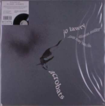 LP Jo Lawry: Acrobats