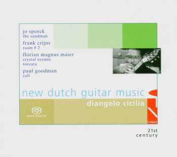 SACD Jo Sporck: Diangelo Cicilia - New Dutch Guitar Music