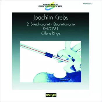 2. Streichquartett - Quartettomanie / RHIZOM II / Offene Ringe