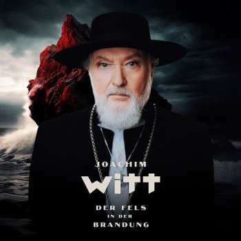 Album Joachim Witt: Der Fels In Der Brandung