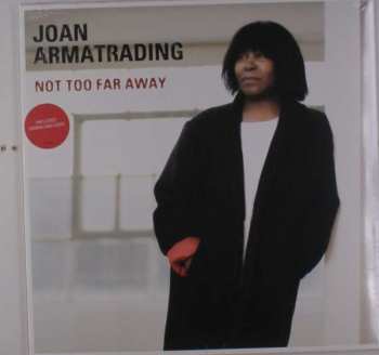 LP Joan Armatrading: Not Too Far Away