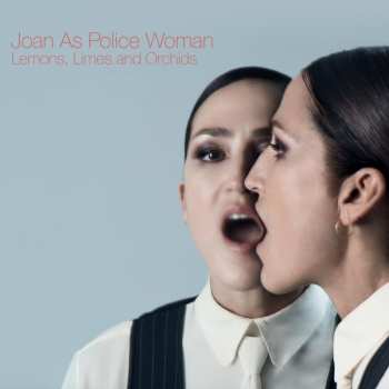 CD Joan As Police Woman: Lemons, Limes And