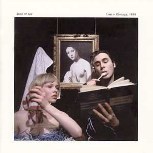 Album Joan Of Arc: Live In Chicago, 1999