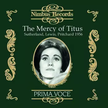 Wolfgang Amadeus Mozart: The Mercy of Titus