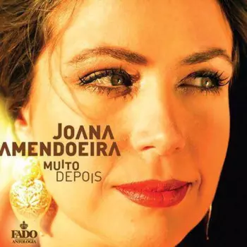 Joana Amendoeira: Muito Depois