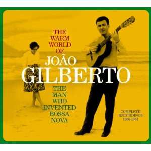 2LP João Gilberto: The Warm World Of João Gilberto · The Man Who Invented Bossa Nova
