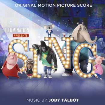Album Joby Talbot: Sing (Original Motion Picture Score)