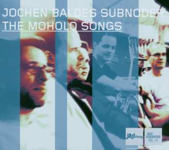 Album Jochen Baldes Subnoder: The Moholo Songs