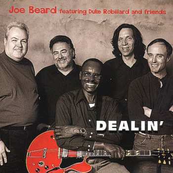 CD Joe Beard: Dealin'
