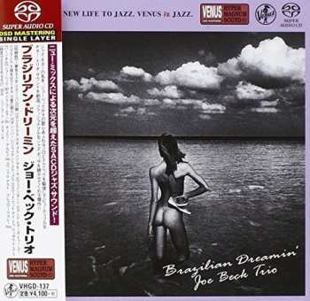 SACD Joe Beck Trio: Brazilian Dreamin'