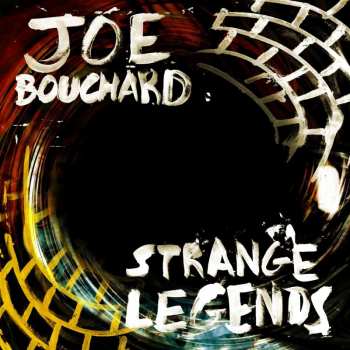CD Joe Bouchard: Strange Legends DIGI