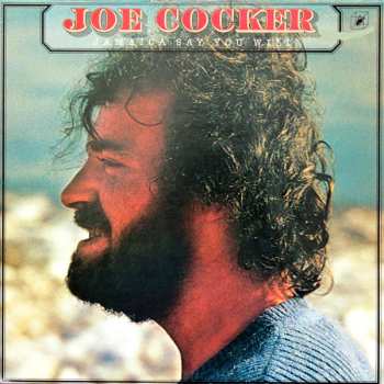 LP Joe Cocker: Jamaica Say You Will